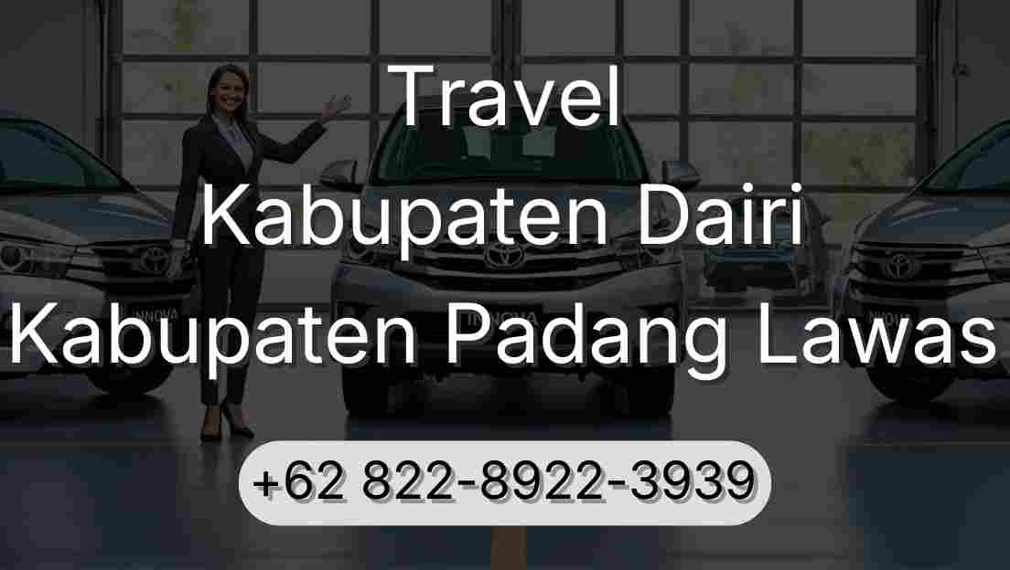 Travel Kabupaten Dairi Kabupaten Padang Lawas