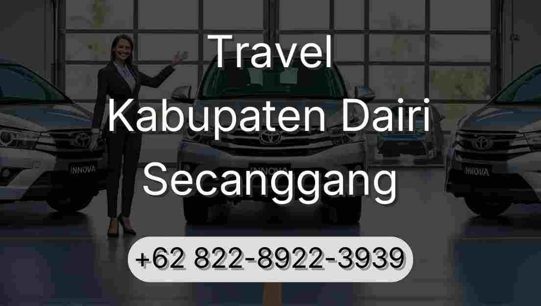 Travel Kabupaten Dairi Secanggang