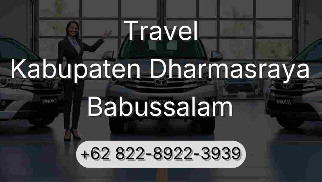 Travel Kabupaten Dharmasraya Babussalam