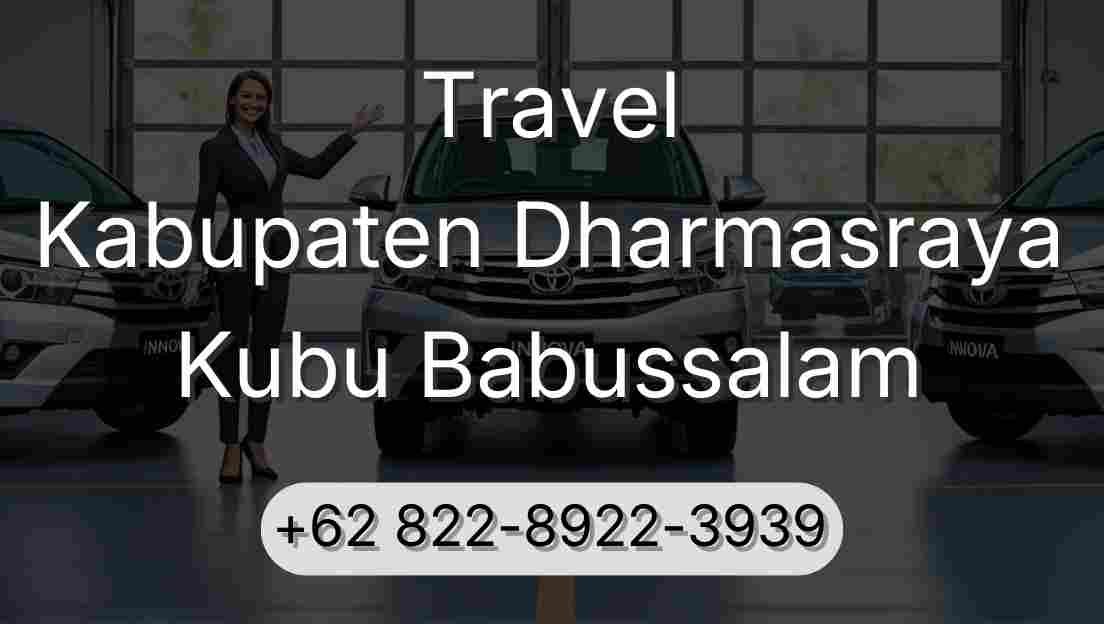 Travel Kabupaten Dharmasraya Kubu Babussalam