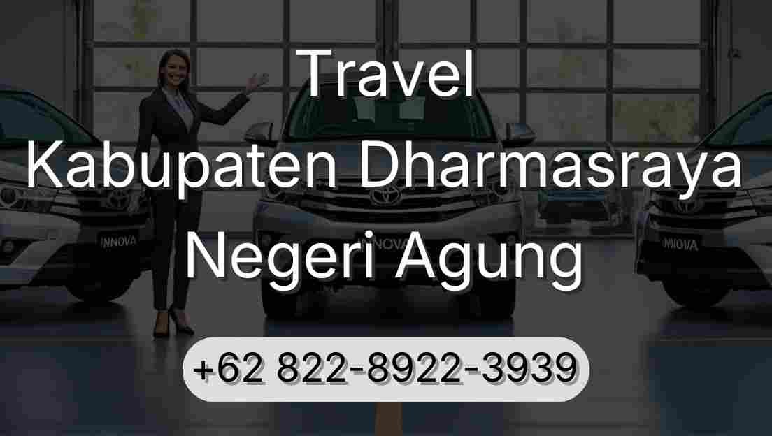 Travel Kabupaten Dharmasraya Negeri Agung