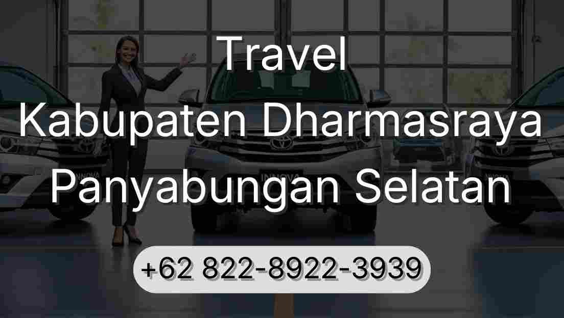 Travel Kabupaten Dharmasraya Panyabungan Selatan