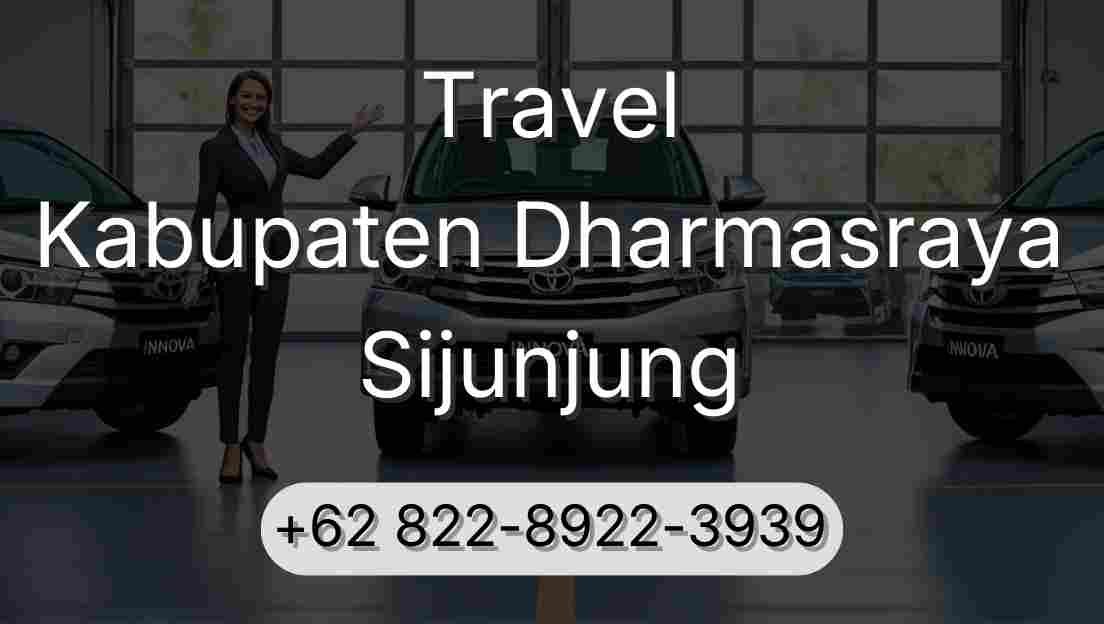 Travel Kabupaten Dharmasraya Sijunjung