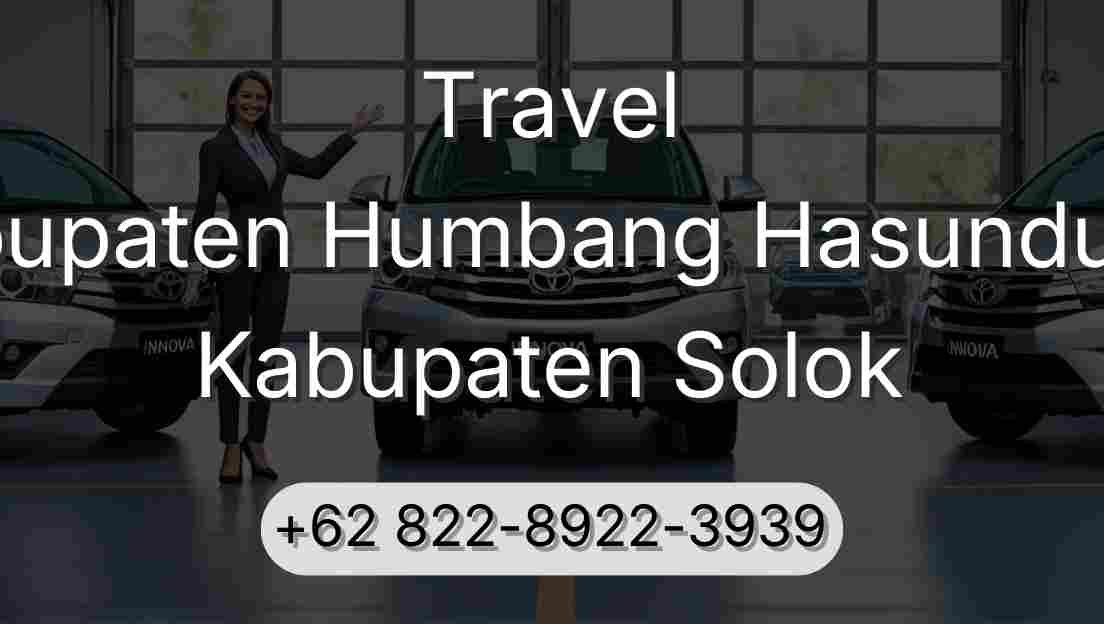 Travel Kabupaten Humbang Hasundutan Kabupaten Solok