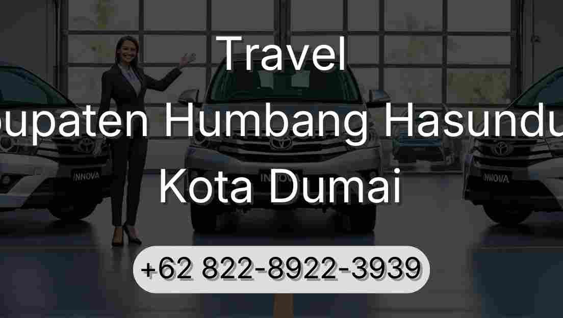 Travel Kabupaten Humbang Hasundutan Kota Dumai