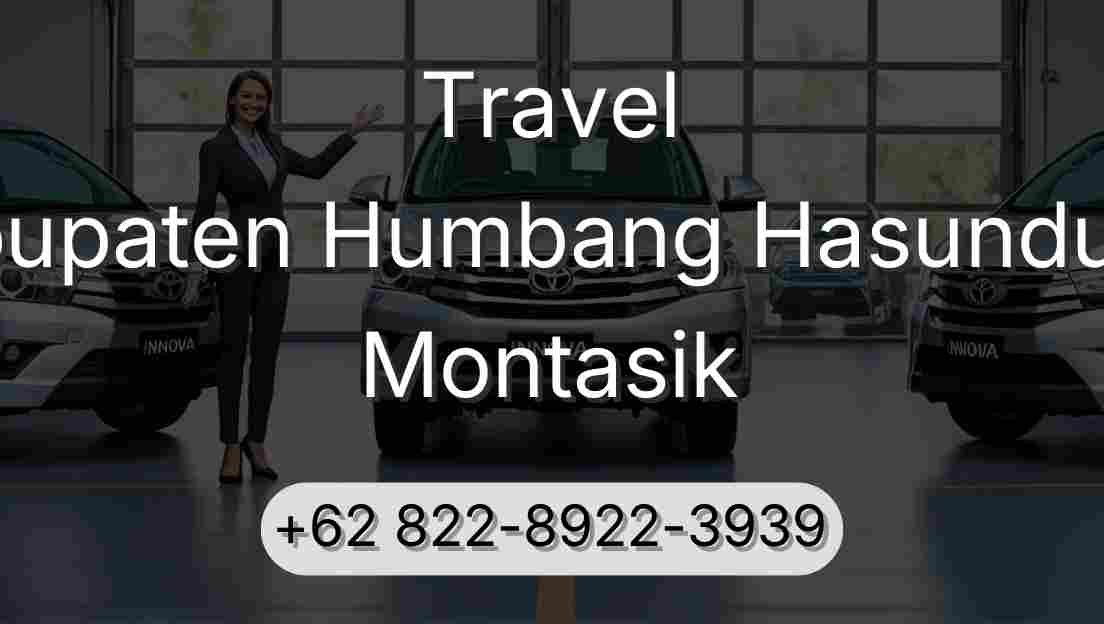 Travel Kabupaten Humbang Hasundutan Montasik