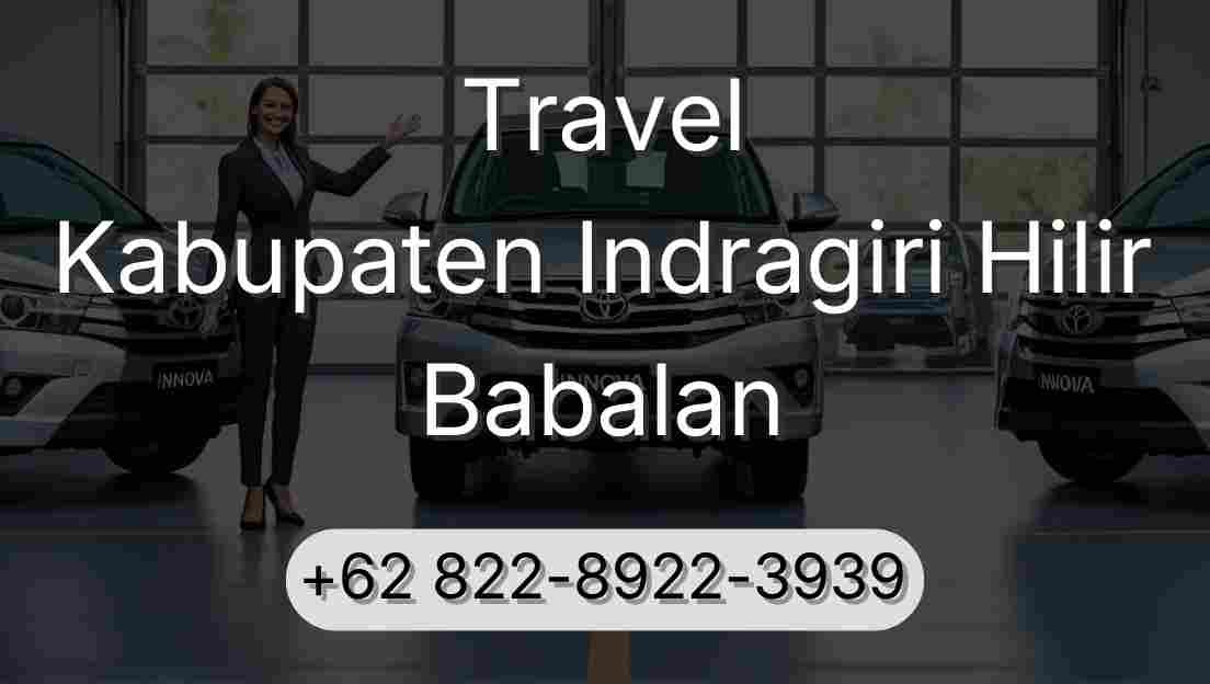Travel Kabupaten Indragiri Hilir Babalan