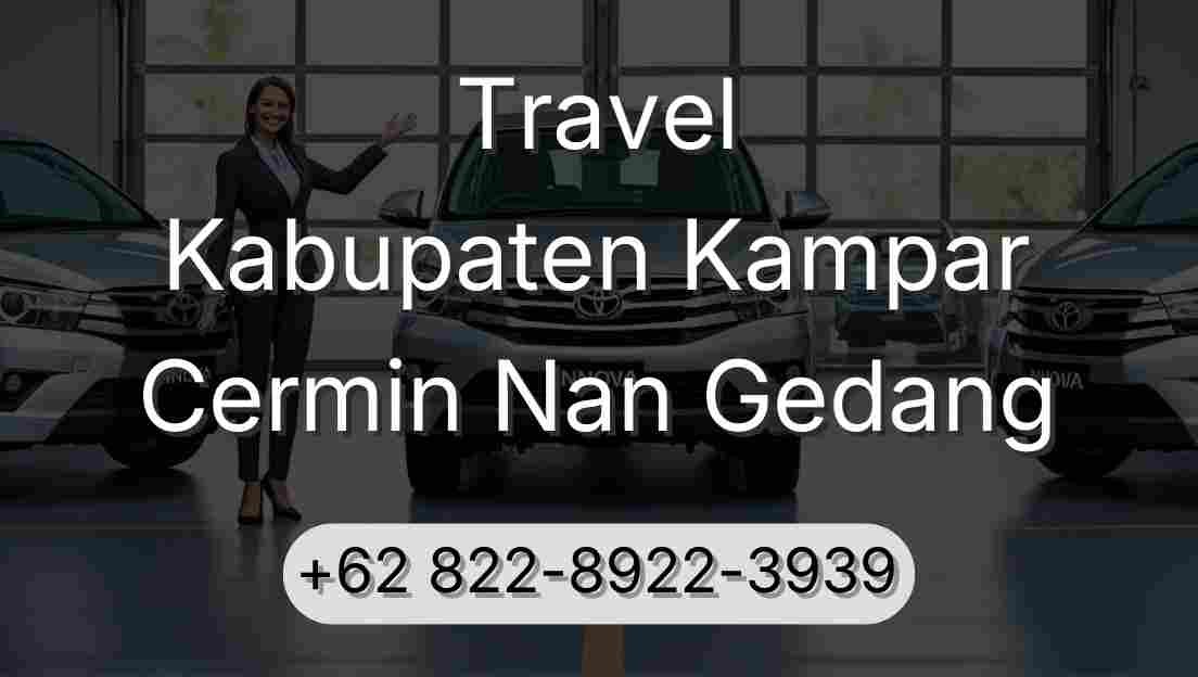 Travel Kabupaten Kampar Cermin Nan Gedang