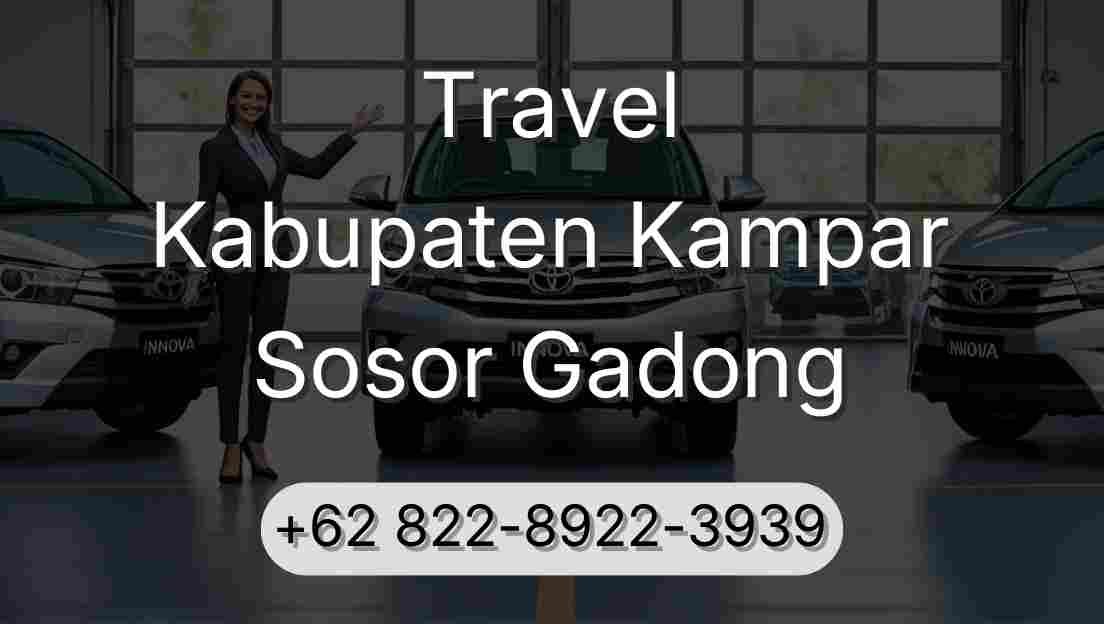 Travel Kabupaten Kampar Sosor Gadong