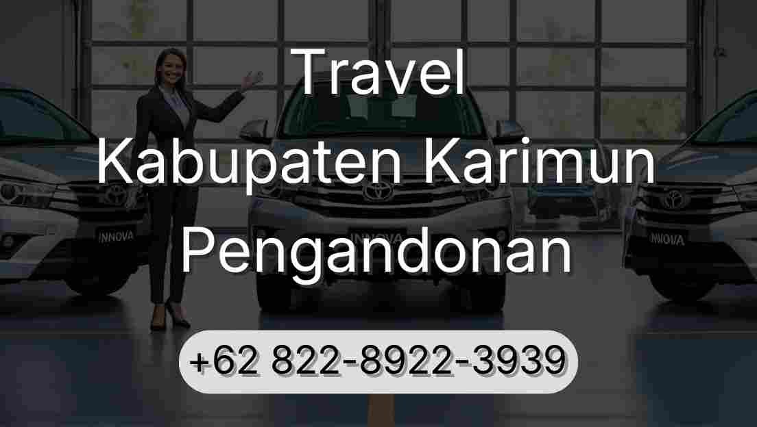 Travel Kabupaten Karimun Pengandonan