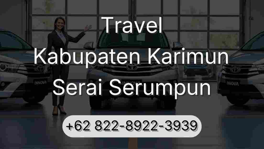 Travel Kabupaten Karimun Serai Serumpun