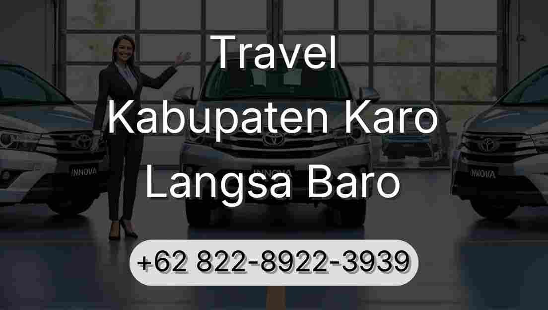 Travel Kabupaten Karo Langsa Baro