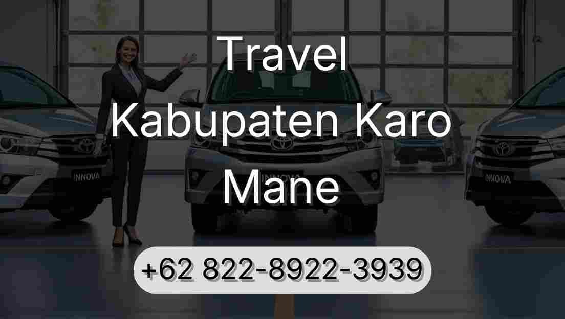 Travel Kabupaten Karo Mane