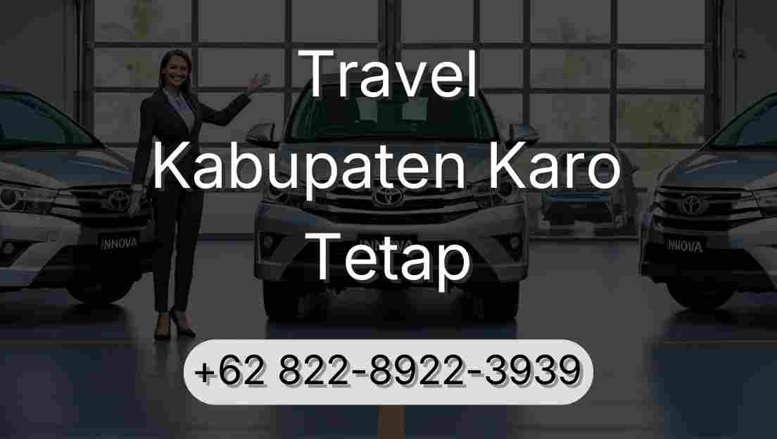 Travel Kabupaten Karo Tetap