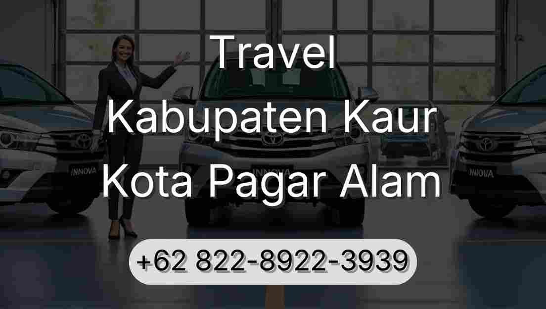 Travel Kabupaten Kaur Kota Pagar Alam