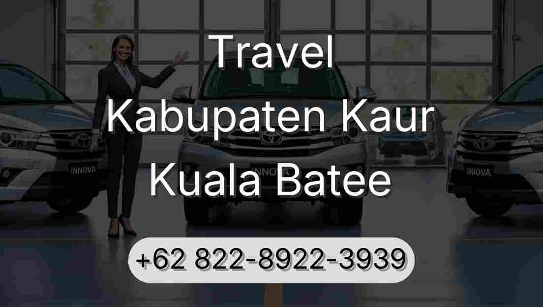 Travel Kabupaten Kaur Kuala Batee