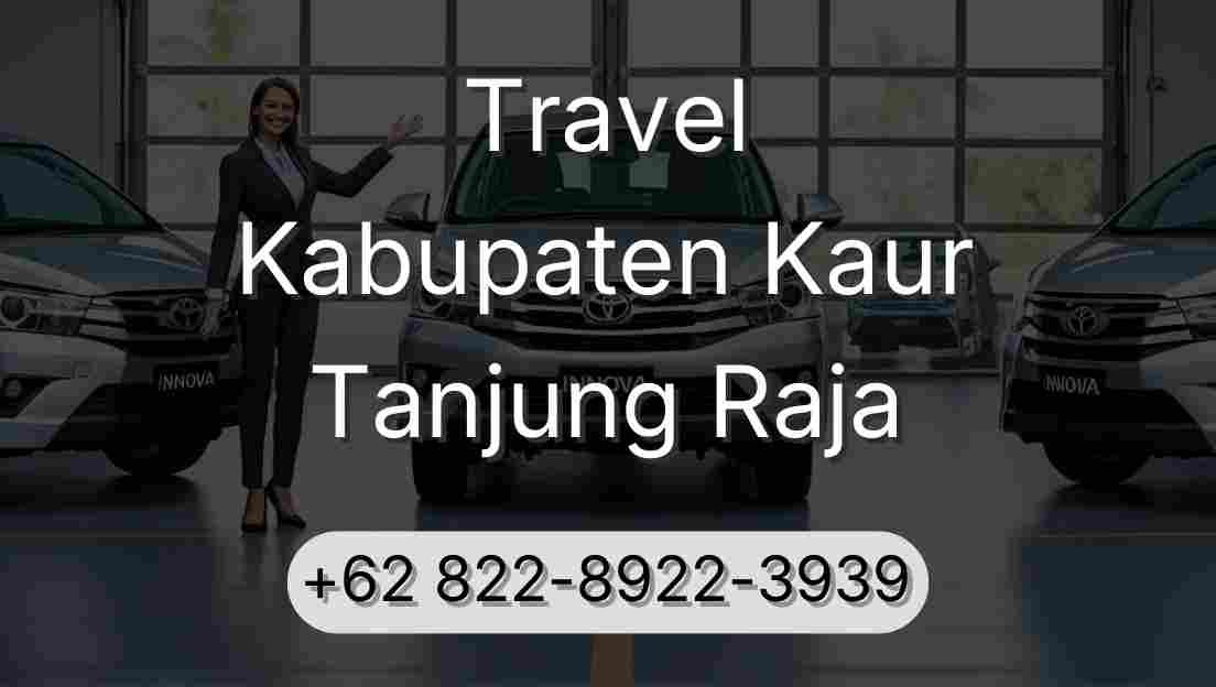 Travel Kabupaten Kaur Tanjung Raja