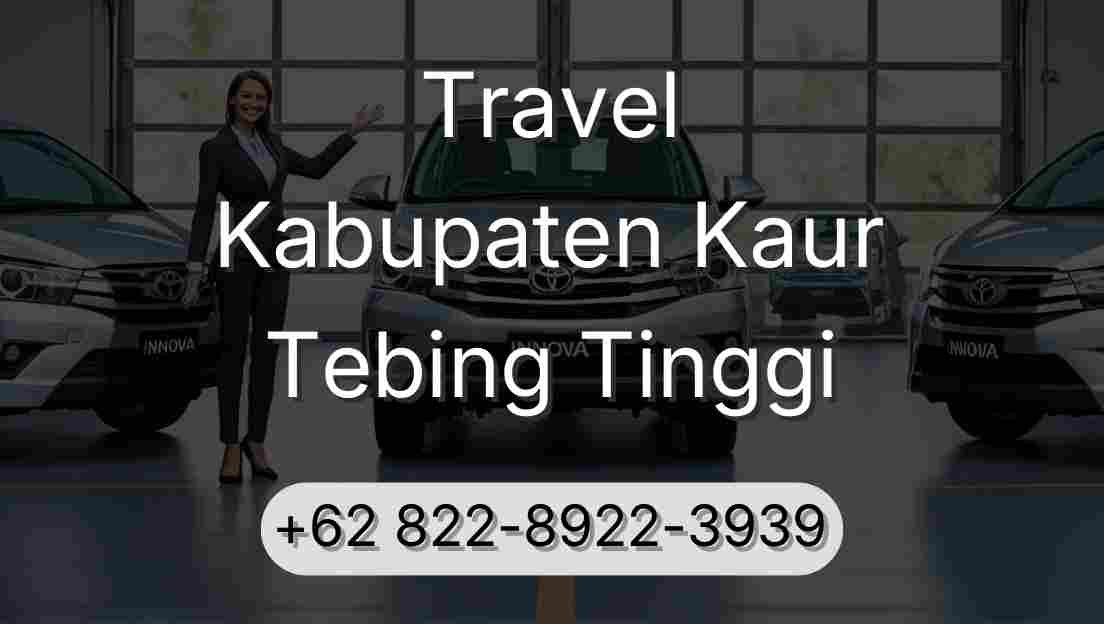 Travel Kabupaten Kaur Tebing Tinggi