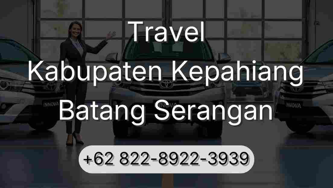 Travel Kabupaten Kepahiang Batang Serangan