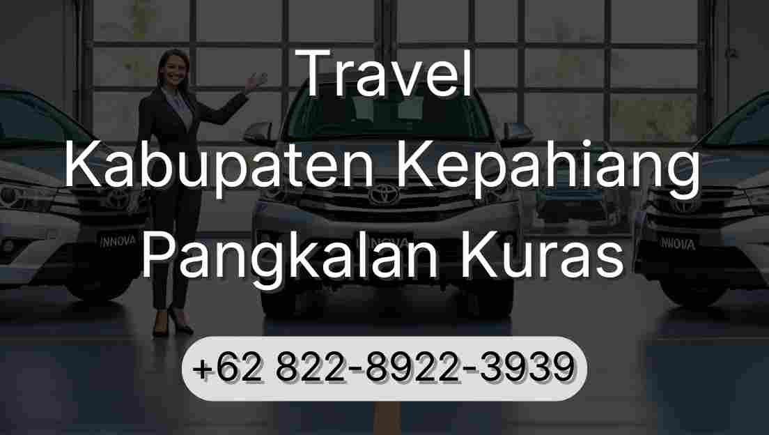 Travel Kabupaten Kepahiang Pangkalan Kuras