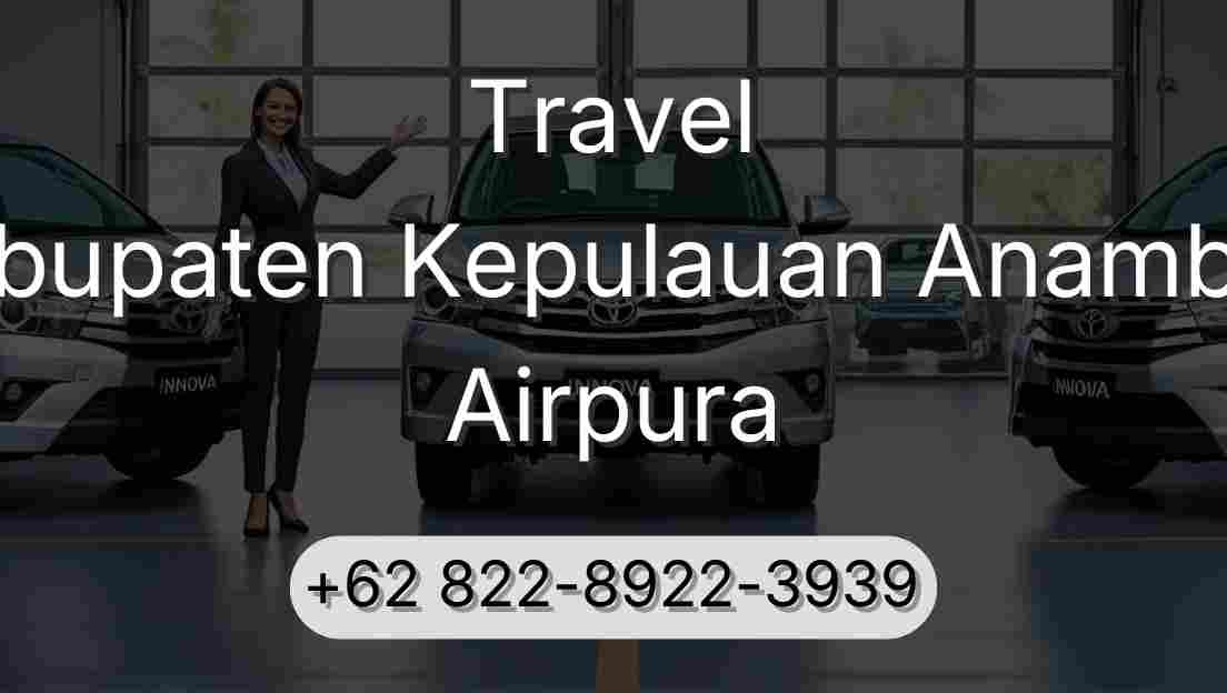 Travel Kabupaten Kepulauan Anambas Airpura