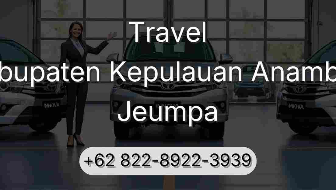 Travel Kabupaten Kepulauan Anambas Jeumpa