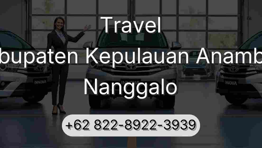 Travel Kabupaten Kepulauan Anambas Nanggalo
