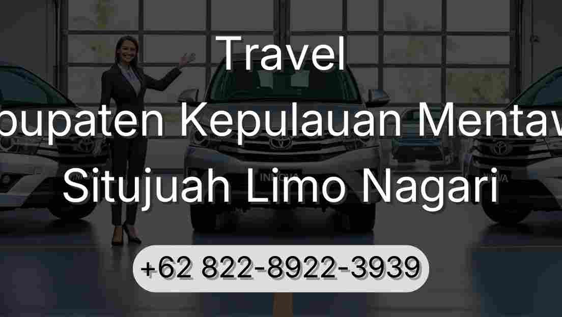 Travel Kabupaten Kepulauan Mentawai Situjuah Limo Nagari
