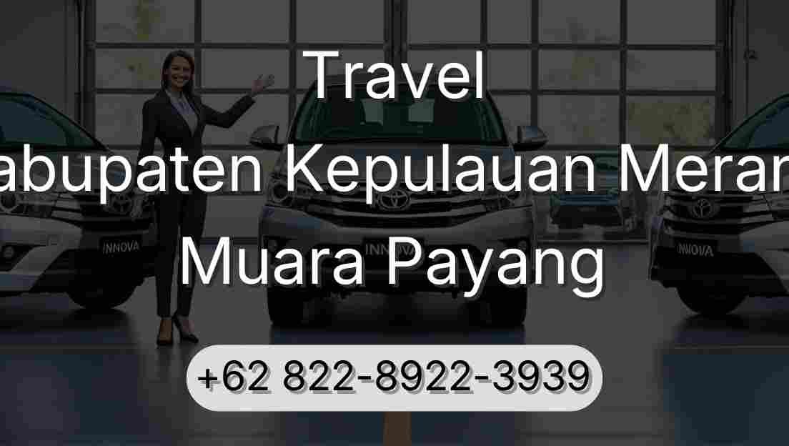 Travel Kabupaten Kepulauan Meranti Muara Payang