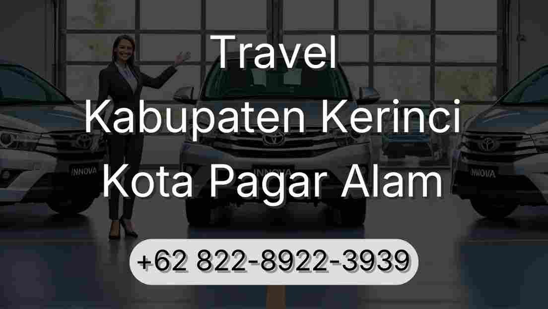 Travel Kabupaten Kerinci Kota Pagar Alam