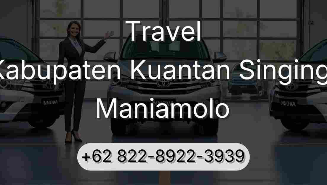 Travel Kabupaten Kuantan Singingi Maniamolo
