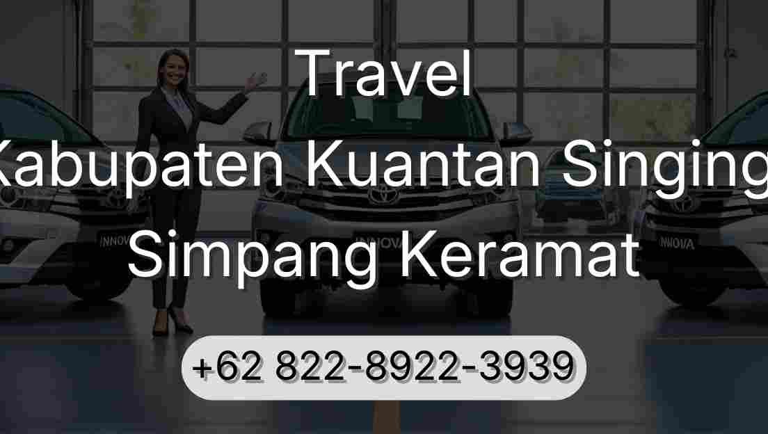 Travel Kabupaten Kuantan Singingi Simpang Keramat