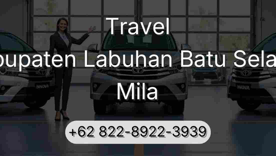 Travel Kabupaten Labuhan Batu Selatan Mila