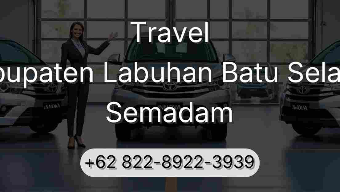 Travel Kabupaten Labuhan Batu Selatan Semadam