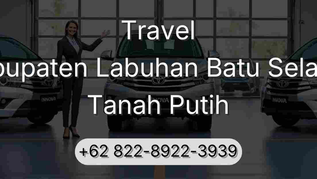 Travel Kabupaten Labuhan Batu Selatan Tanah Putih