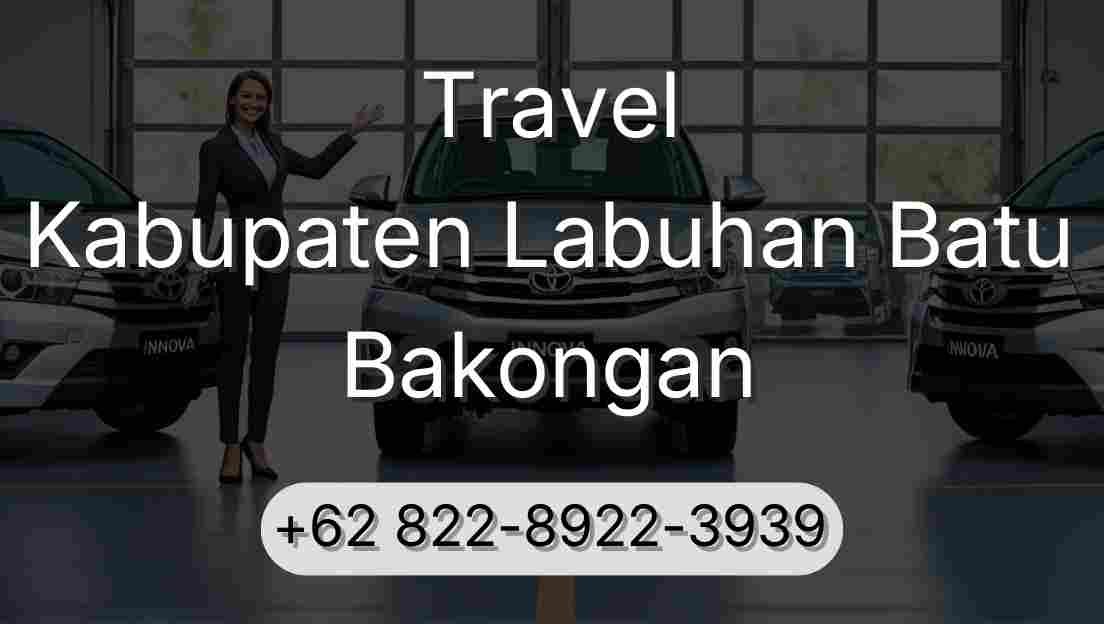 Travel Kabupaten Labuhan Batu Bakongan