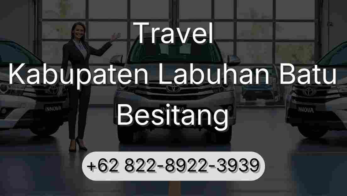 Travel Kabupaten Labuhan Batu Besitang