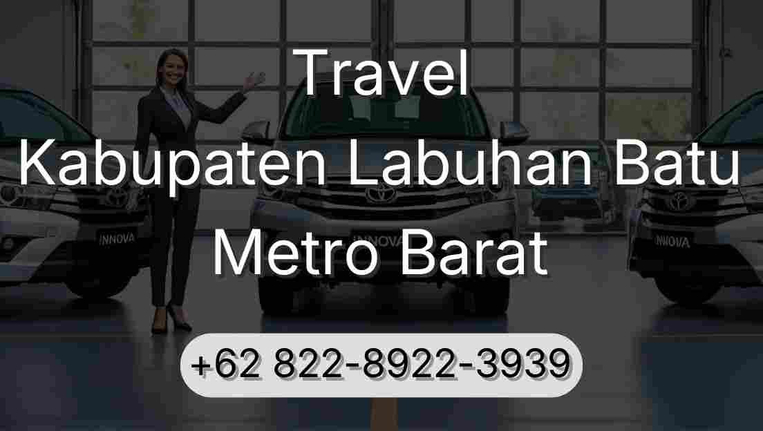 Travel Kabupaten Labuhan Batu Metro Barat