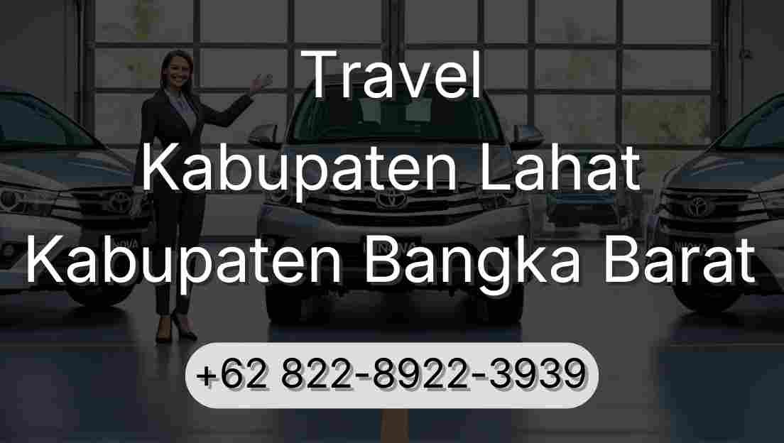 Travel Kabupaten Lahat Kabupaten Bangka Barat