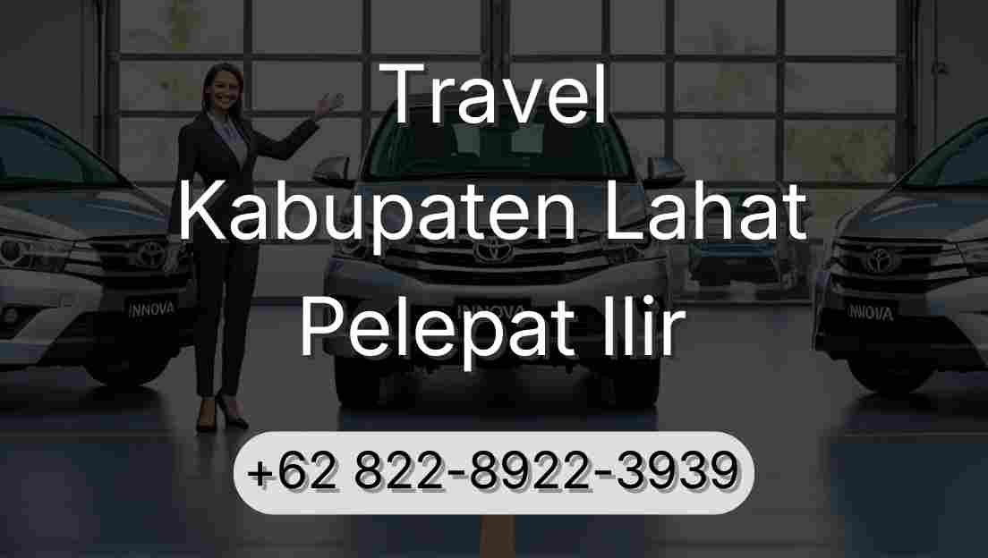 Travel Kabupaten Lahat Pelepat Ilir