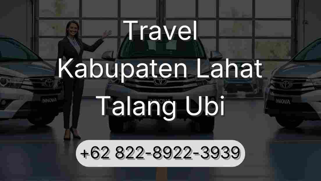 Travel Kabupaten Lahat Talang Ubi