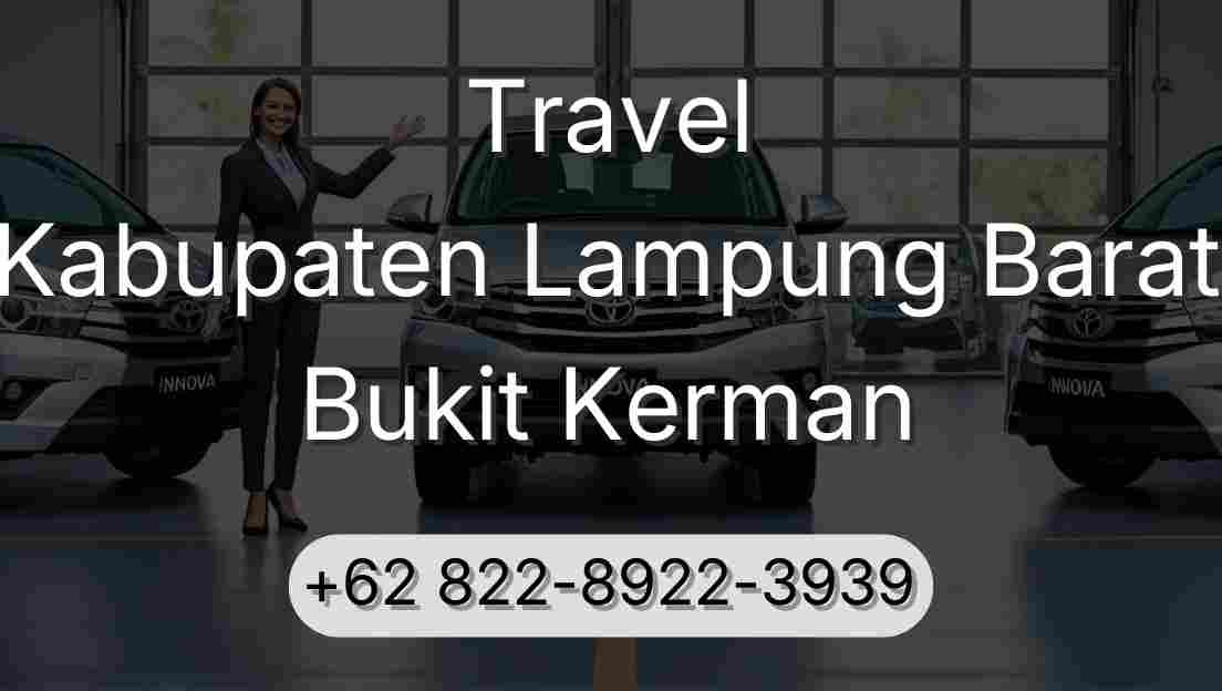 Travel Kabupaten Lampung Barat Bukit Kerman