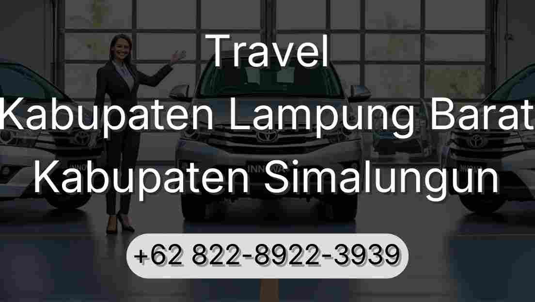 Travel Kabupaten Lampung Barat Kabupaten Simalungun