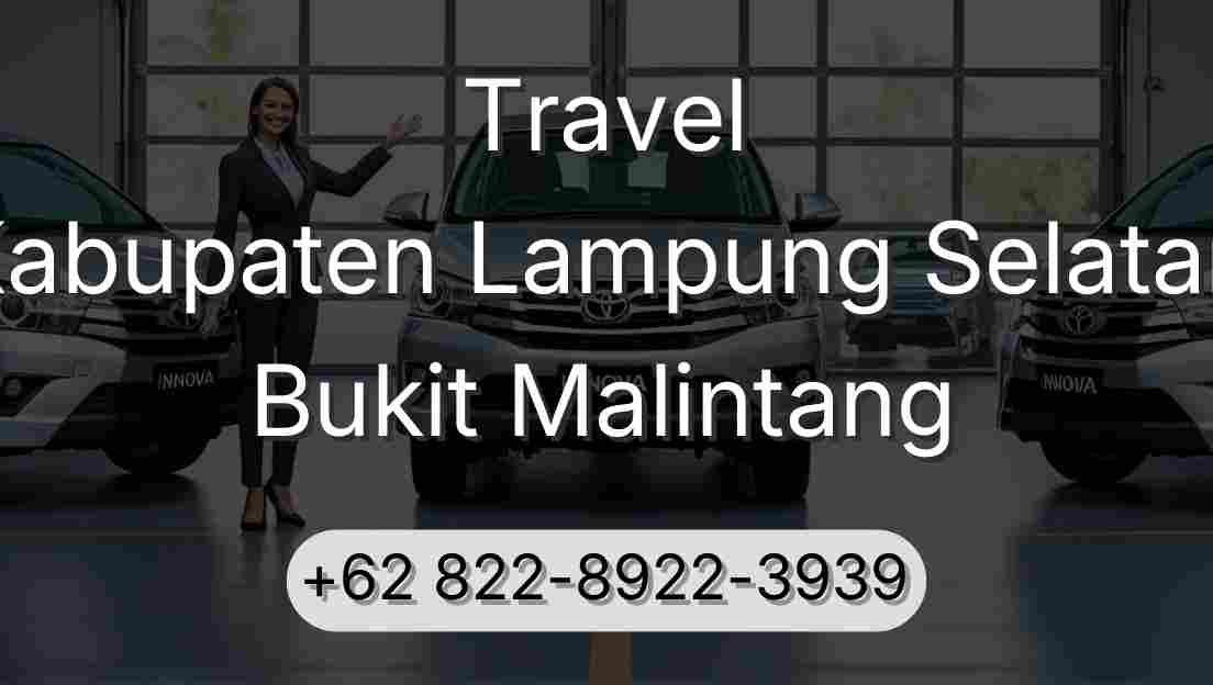 Travel Kabupaten Lampung Selatan Bukit Malintang