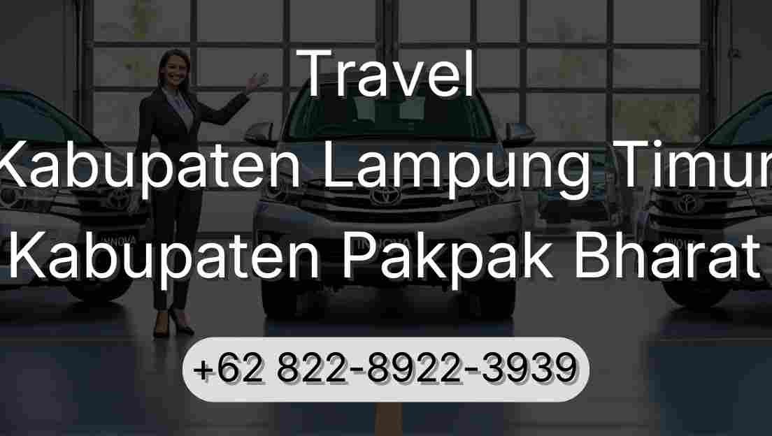 Travel Kabupaten Lampung Timur Kabupaten Pakpak Bharat