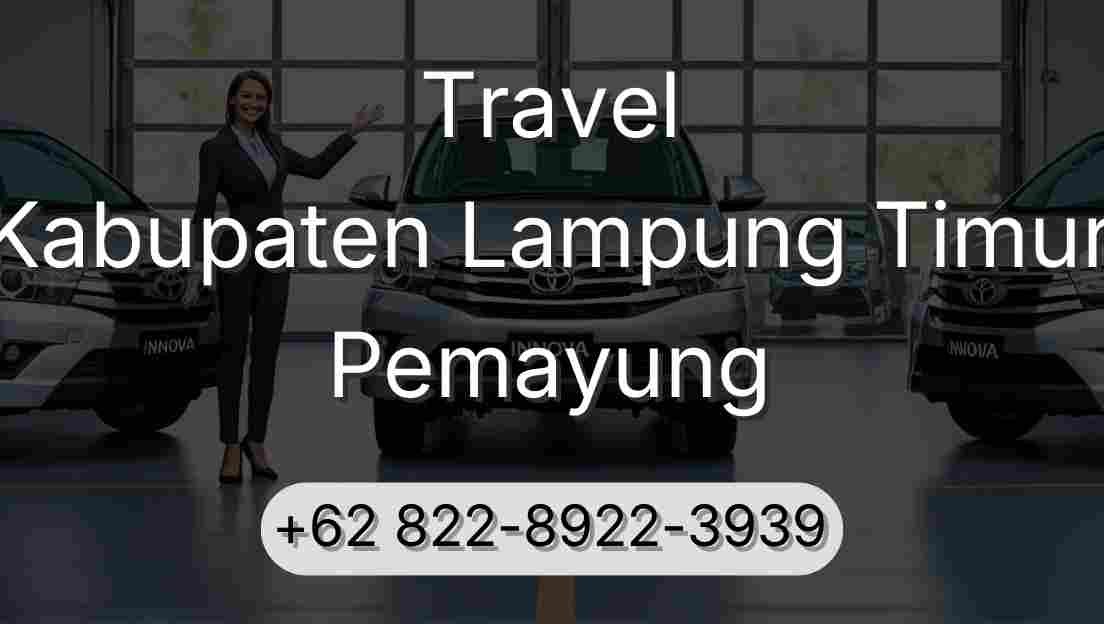 Travel Kabupaten Lampung Timur Pemayung