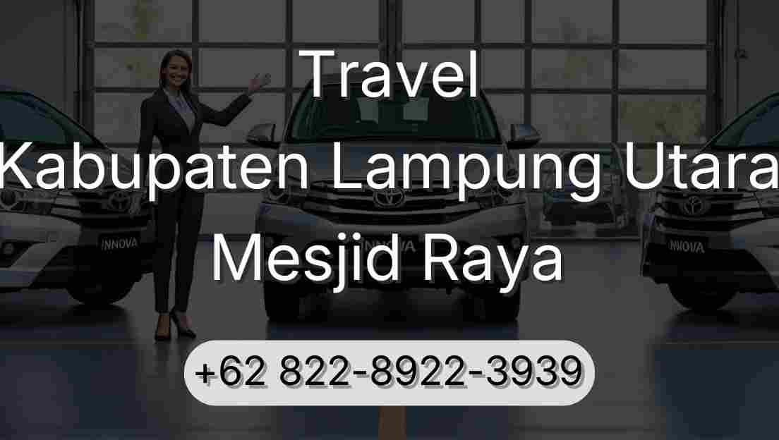 Travel Kabupaten Lampung Utara Mesjid Raya