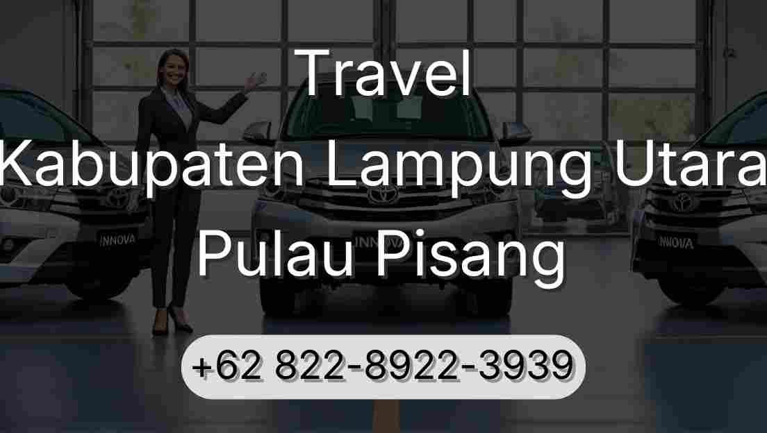 Travel Kabupaten Lampung Utara Pulau Pisang