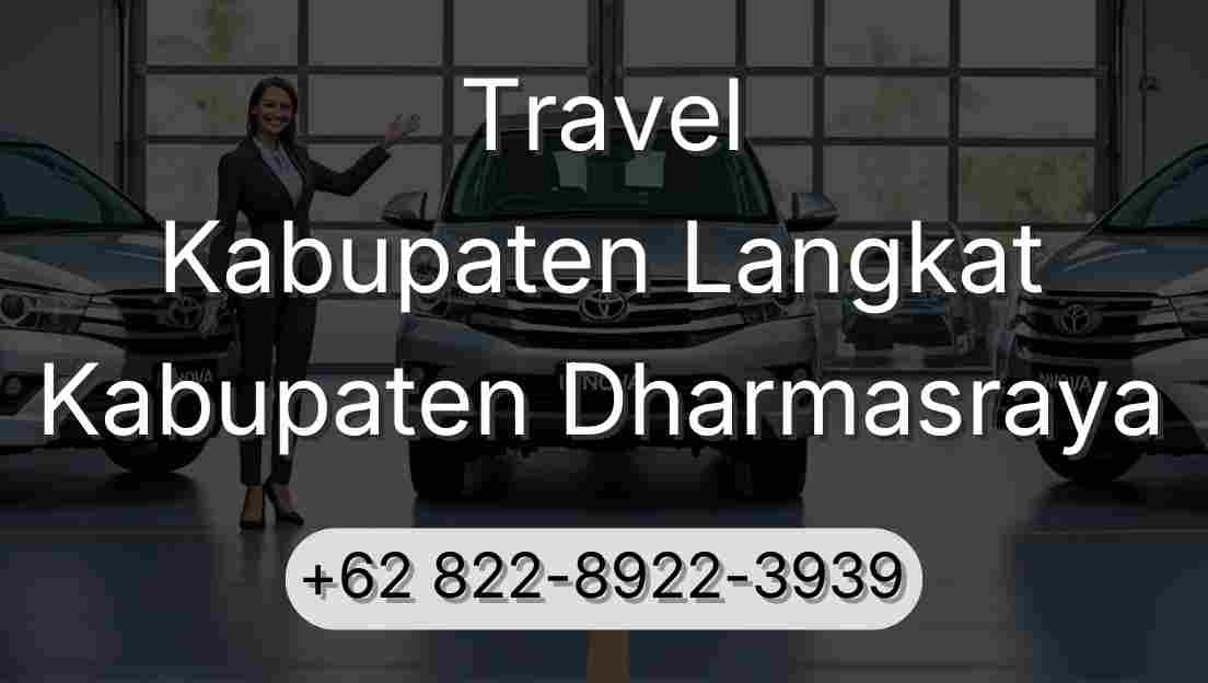 Travel Kabupaten Langkat Kabupaten Dharmasraya