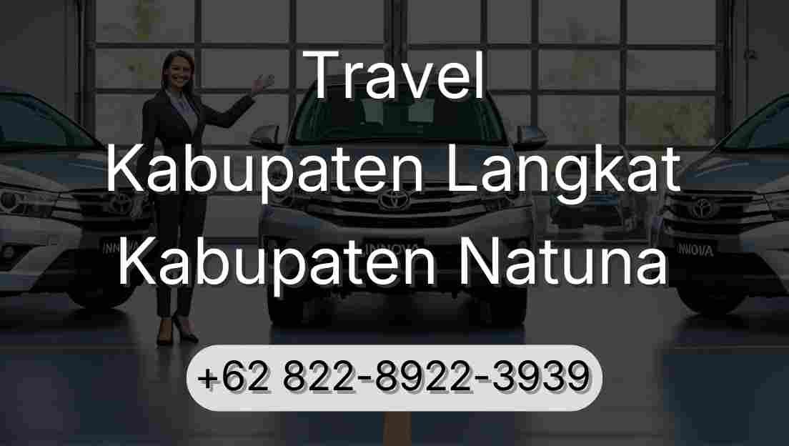 Travel Kabupaten Langkat Kabupaten Natuna